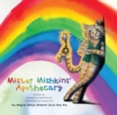 Mister Mishkins' Apothecary : The Magical Mr Mishkins Series Book One - Book