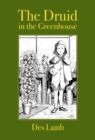 The Druid in the Greenhouse - eBook