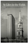 St Giles-in-the-Fields : The History of a London Parish - Book