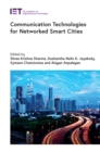 Communication Technologies for Networked Smart Cities - eBook