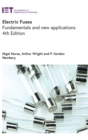 Electric Fuses : Fundamentals and new applications - Book