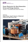 Power Electronics for Next-Generation Drives and Energy Systems : Converters and control for drives Volume 1 - Book