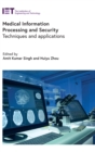 Medical Information Processing and Security : Techniques and applications - Book