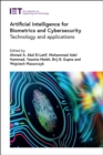 Artificial Intelligence for Biometrics and Cybersecurity : Technology and applications - Book