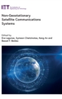Non-Geostationary Satellite Communications Systems - Book