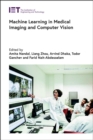 Machine Learning in Medical Imaging and Computer Vision - Book
