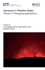 Advances in Weather Radar : Emerging applications, Volume 3 - eBook
