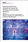 Security and Privacy Schemes for Dense 6G Wireless Communication Networks - Book