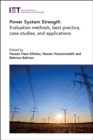 Power System Strength : Evaluation methods, best practice, case studies, and applications - Book