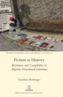 Fiction as History : Resistance and Complicities in Angolan Postcolonial Literature - Book