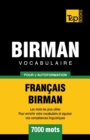 Vocabulaire Fran?ais-Birman pour l'autoformation - 7000 mots - Book
