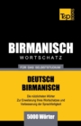 Wortschatz Deutsch-Birmanisch f?r das Selbststudium - 5000 W?rter - Book
