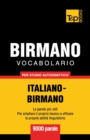 Vocabolario Italiano-Birmano per studio autodidattico - 9000 parole - Book