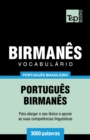 Vocabulario Portugues Brasileiro-Birmanes - 3000 palavras - Book