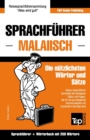 Sprachfuhrer - Malaiisch - Die nutzlichsten Woerter und Satze : Sprachfuhrer und Woerterbuch mit 250 Woertern - Book