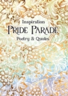 Pride Parade : Poetry & Quotes - Book