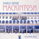 Charles Rennie Mackintosh Wall Calendar 2022 (Art Calendar) - Book