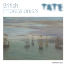 Tate: British Impressionists Wall Calendar 2022 (Art Calendar) - Book