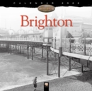 Brighton Heritage Wall Calendar 2022 (Art Calendar) - Book