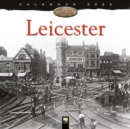 Leicester Heritage Wall Calendar 2022 (Art Calendar) - Book