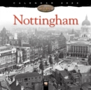 Nottingham Heritage Wall Calendar 2022 (Art Calendar) - Book