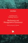 Mechanisms and Management of Senescence - Book