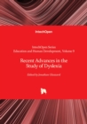 Recent Advances in the Study of Dyslexia - Book