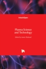 Plasma Science and Technology - Book
