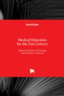 Medical Education for the 21st Century - Book