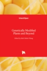 Genetically Modified Plants and Beyond - Book