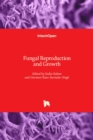 Fungal Reproduction and Growth - Book