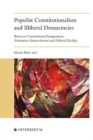 Populist Constitutionalism and Illiberal Democracies : Between Constitutional Imagination, Normative Entrenchment and Political Reality - Book