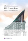 Eu Private Law : Anatomy of a Growing Legal Order - Book