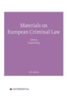 Materials on European Criminal Law : Fourth Edition - Book