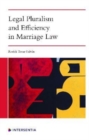 Legal Pluralism and Efficiency in Marriage Law - Book