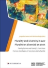 Plurality and Diversity in Law : Family Forms and Family's Functions - Book