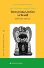 Transitional Justice in Brazil : Walking the Tightrope - Book