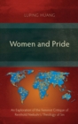 Women and Pride : An Exploration of the Feminist Critique of Reinhold Niebuhr's Theology of Sin - Book