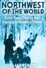 Northwest of the World - eBook