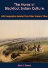 The Horse in Blackfoot Indian Culture - eBook