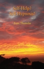 Self-Help? Self-Hypnosis! - eBook