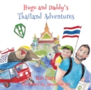 Hugo & Daddy's Thailand Adventures - Book