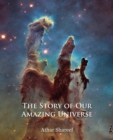 The Story of Our Amazing Universe - eBook