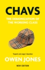 Chavs : The Demonization of the Working Class - Book