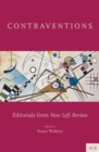 Contraventions : Editorials from New Left Review - Book