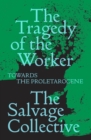 Tragedy of the Worker - eBook