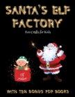 FUN CRAFTS FOR KIDS  SANTA'S ELF FACTORY - Book