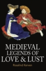 Medieval Legends of Love & Lust - eBook