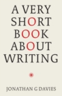 A Very Short Book About Writing - eBook