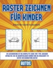 Schritt fur Schritt Zeichenbuch (Raster zeichnen fur Kinder - Autos) : Dieses Buch bringt Kindern bei, wie man Comic-Tiere mit Hilfe von Rastern zeichnet - Book